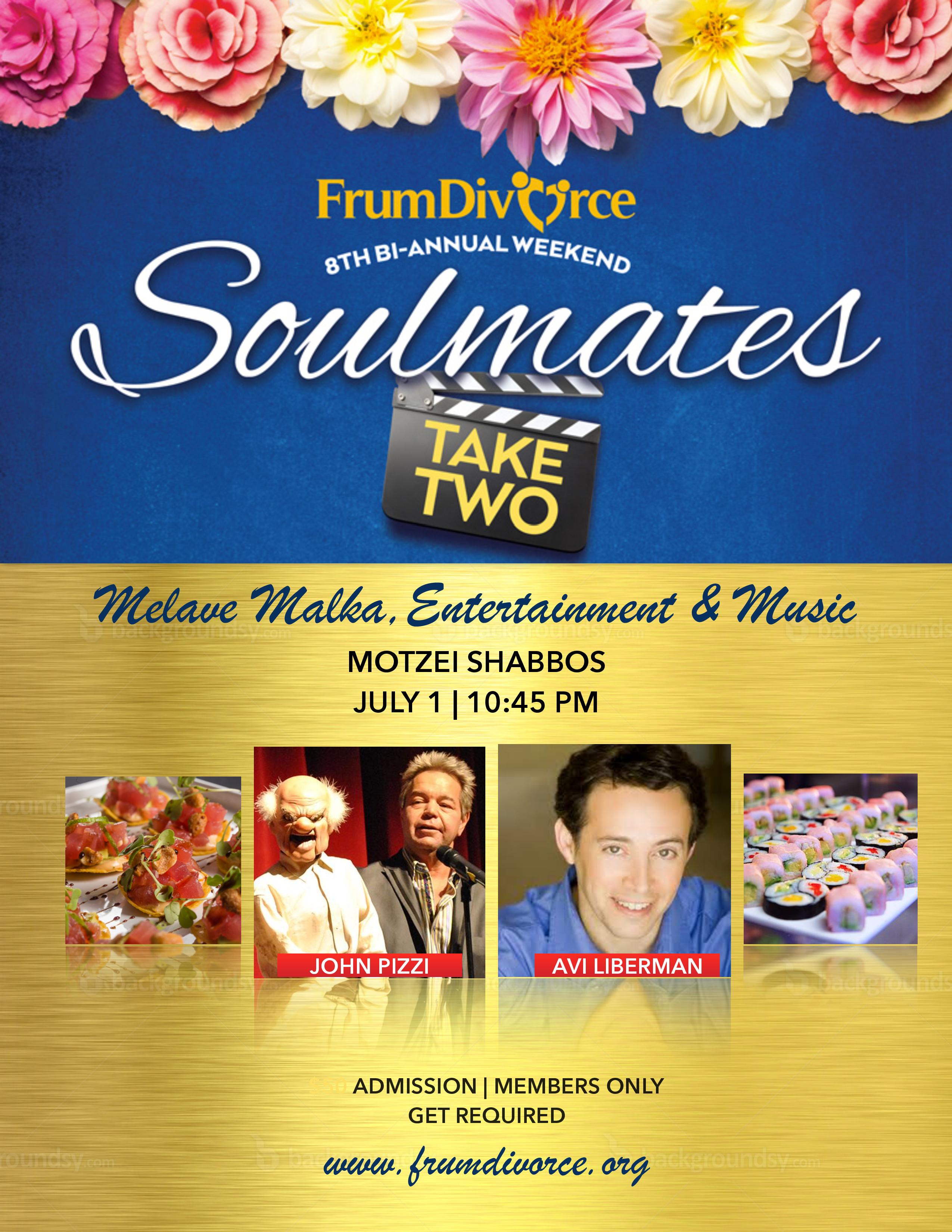 Soulmates Take Two: Motzei Shabbos Melave Malka